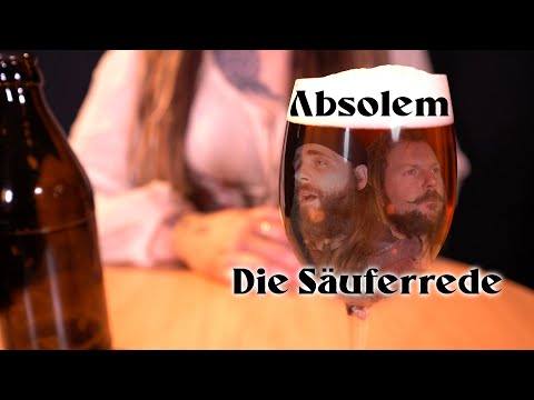 Absolem - Die Säuferrede