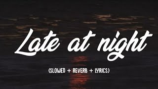 roddy ricch - late at night (slowed + reverb + lyrics)