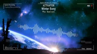 Activator - Winter Song (The Remixes) [HQ Mix]