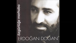Erdoğan Doğan - Dar Ağacı Güldense (Official Audio)