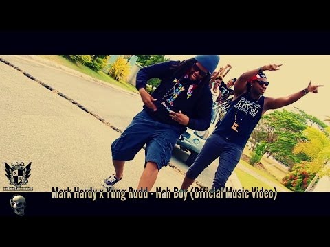 Mark Hardy x Yung Rudd - Nah Boy (Official Music Video) @xplicitent
