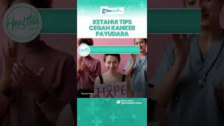 Wanita Wajib Tahu! Begini Cara Jaga Kesehatan Payudara agar Tak Picu Kanker