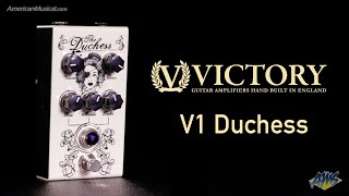 Victory Amplification V1 The Duchess Pedal - What To Know & Where