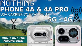 Nothing Phone 4a Pro - Will It Work on USA Carriers AT&T T-Mobile & Verizon 5G Bands Network Review