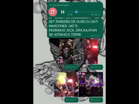 SET PAREDÃO DE OURO DJ SATI MARCONEX