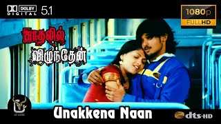 Unakkena Naan Kadhalil Vizhunthen Video Song 1080P