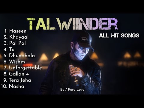 Talwiinder All Hit Songs Playlist | Best Of Talwiinder💖 | Trending | Top10 | Pure Love | #Talwiinder