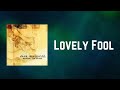 Jack Savoretti - Lovely Fool (Lyrics)