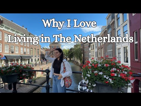 Why I love living in the Netherlands