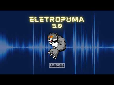 ELETROPUMA 3.0 - MEGA FUNK (AAAMUNC)