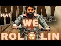 WE ROLLIN By Shubh Feat Rocky Bhai