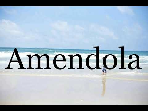 How To Pronounce Amendola🌈🌈🌈🌈🌈🌈Pronunciation Of Amendola