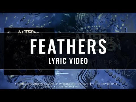 Feathers Lyric Video (U N D I V I D E D  EP)