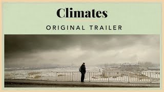 Climates - Original Trailer