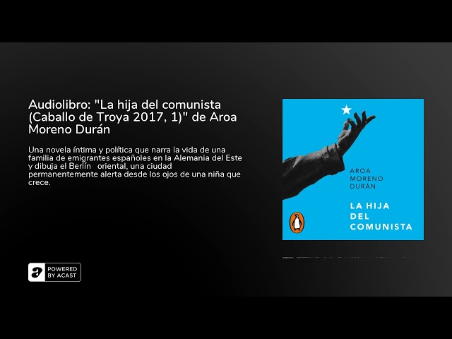 Vídeo relacionado con La hija del comunista: Caballo de Troya 2017, 1