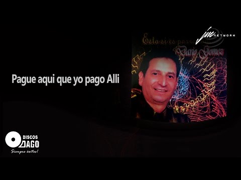 Dario Gómez - Pague Aquí Que Yo Pago Allí [Audio Oficial]