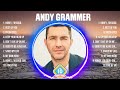 Andy Grammer Mix Top Hits Full Album ️ Full Album ️ Best 10 Hits Playlist