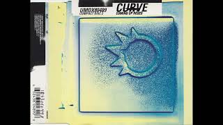 Curve - Coming Up Roses