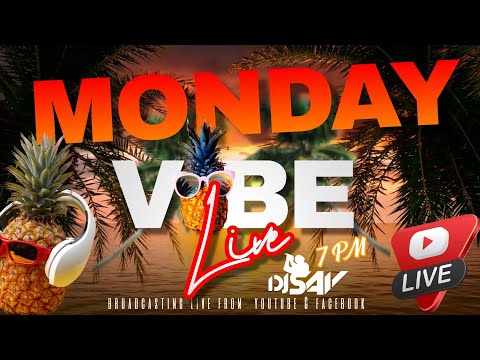MONDAY NIGHT MIX VIBE (DJSAV)