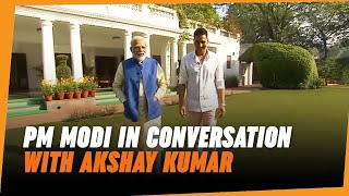 PM Modi in conversation with Akshay Kumar