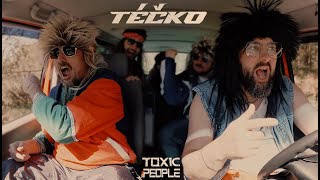 TOXIC PEOPLE - Téčko (official video)