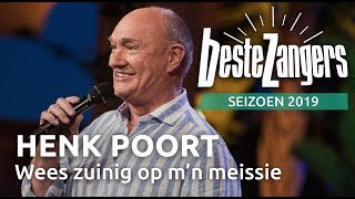 Henk Poort - Wees zuinig op m'n meissie | Beste Zangers 2019