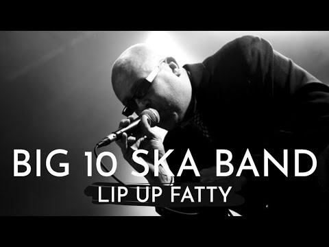 Big 10 Ska Band play Lip Up Fatty