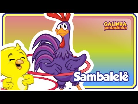 SAMBALELÊ - Clipe Música Oficial - Galinha Pintadinha DVD 4