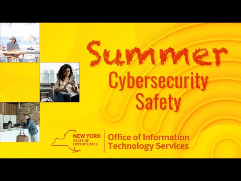 Summer Cybersecurity Safety