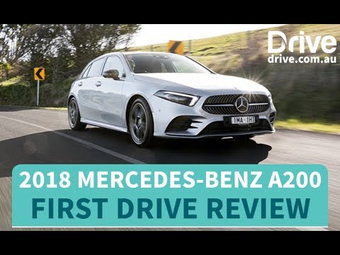 Mercedes-Benz A200 2018 First Drive Review | Drive.com.au