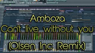 Amboza - Can't live without you (Olsen Inc Remix) [Free Download]