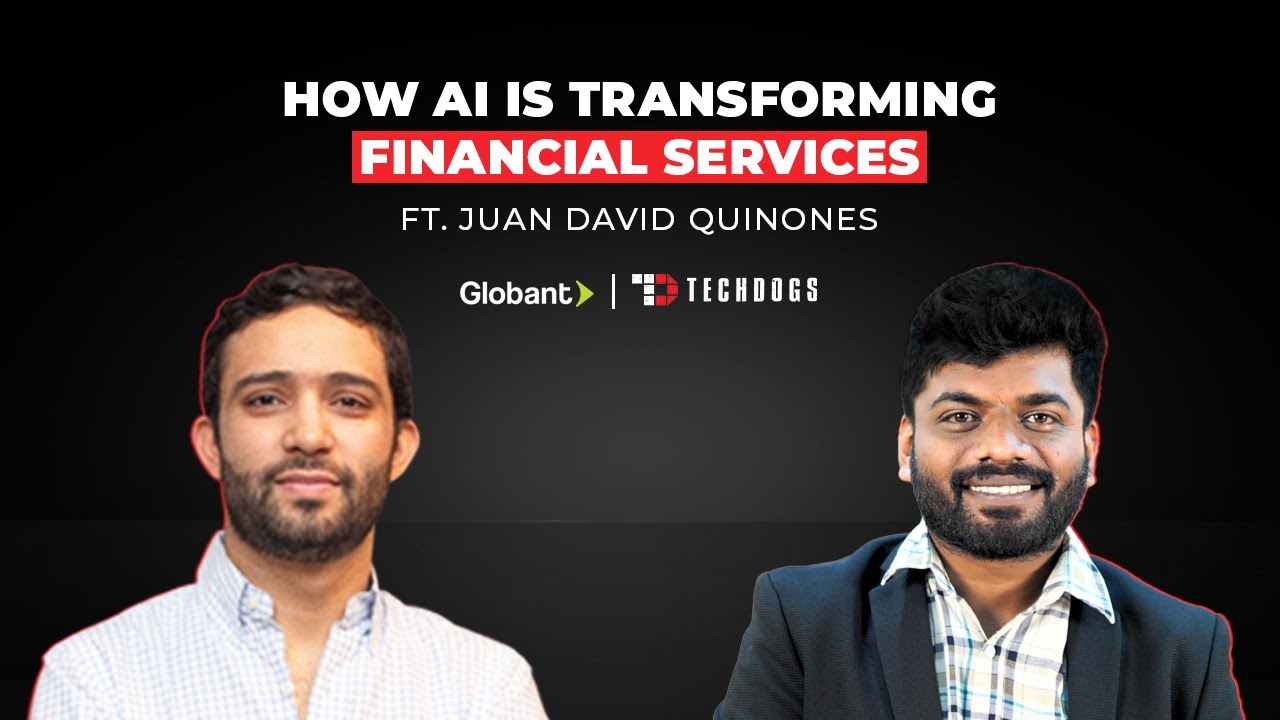 TechDogs-"Juan David Quinones, Managing Director, Head Of Strategy – Financial Services AI Studio At Globant On How AI Is Transforming Financial Services"