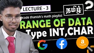 Ranges of Data Types ( Bytes ) - Tamil | Math - 3 | Code Thanish Dsa Sheet