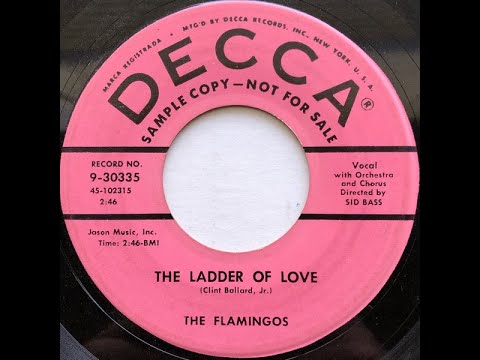 The Flamingos - The ladder of love 1957