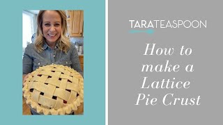 How to Make a Lattice Pie Crust - Tara Teaspoon #shorts