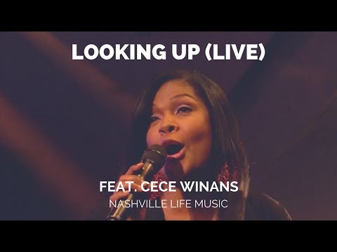 Looking Up (Live) feat. CeCe Winans
