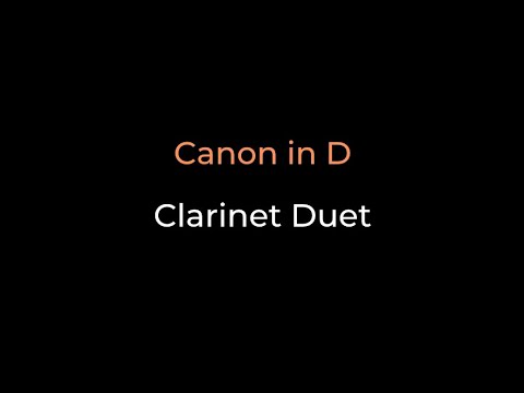 Easy Clarinet Duet: "Pachelbel's Canon in D”