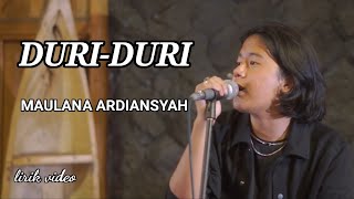 Download lagu Maulana Ardiansyah - Duri Duri ( Lirik video ) mp3 Download lagu Maulana Ardiansyah - Duri Duri ( Lirik video ) mp3
