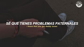 The Neighbourhood - Daddy Issues [español + lyrics]