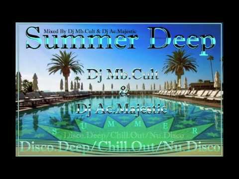 2014 New Dj Mb Cult Feat Dj Ac Majestic   Disco deep  Nu Disco and Chill Out mix live