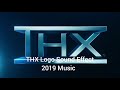 THX Logo Sound Effect 2019 Music
