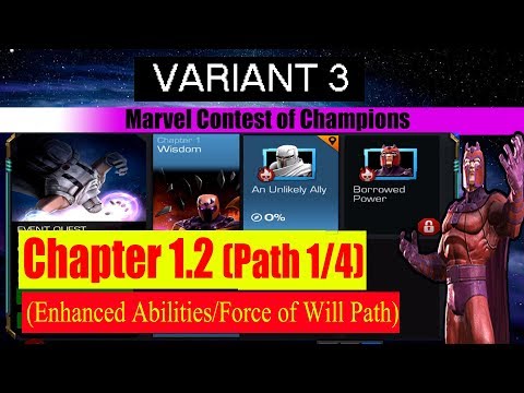 Variant 3 Ch 1.2 Path 1/4 (Enhanced Abilities/Force of Will Path) - Marvel Contest of Champions