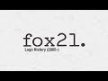 Fox21 Logo History 2005
