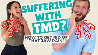 TMD |  How to Get Rid of Jaw Pain