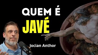 A QUEDA DE JAVÉ EXPLICADA | JOCIAN ANTHOR