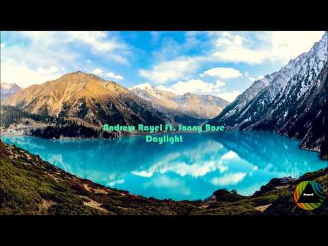 Andrew Rayel Feat. Jonny Rose - Daylight (Original Mix)