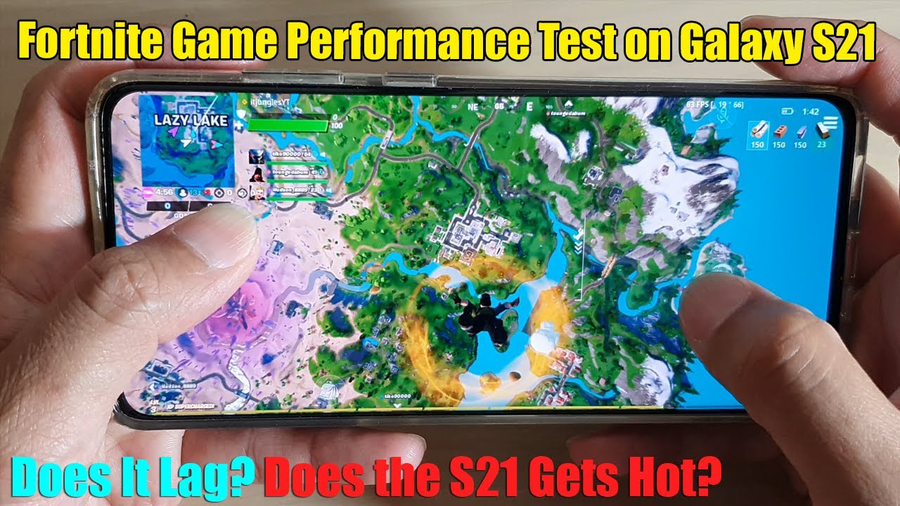 Fortnite Game Performance Test on the Galaxy S21/Ultra/Plus