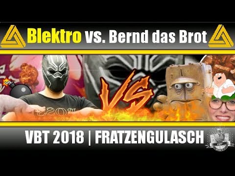 Blektro vs. Bernd das Brot | VBT 2018
