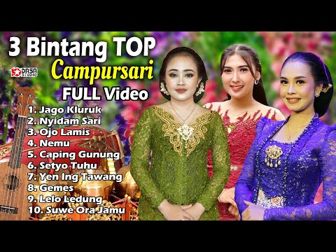 3 Bintang Top CAMPURSARI '' FULL VIDEO @dasastudio#dasastudio