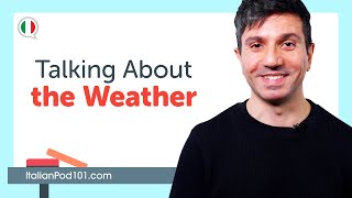 Learn How to Talk About the Weather in Italian